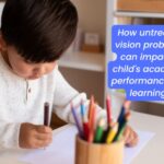 How Vision Issues Affect a Child's Learning