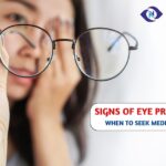 Signs of Eye Problems - When to Seek Medical Help