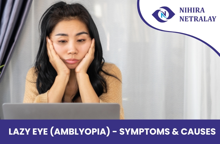Lazy eye (amblyopia) Symptoms & causes